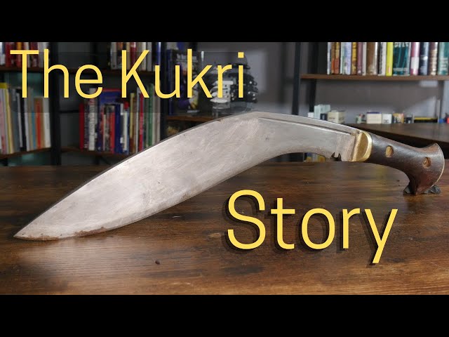 The FEARED Kukri! [What You NEED To Know]