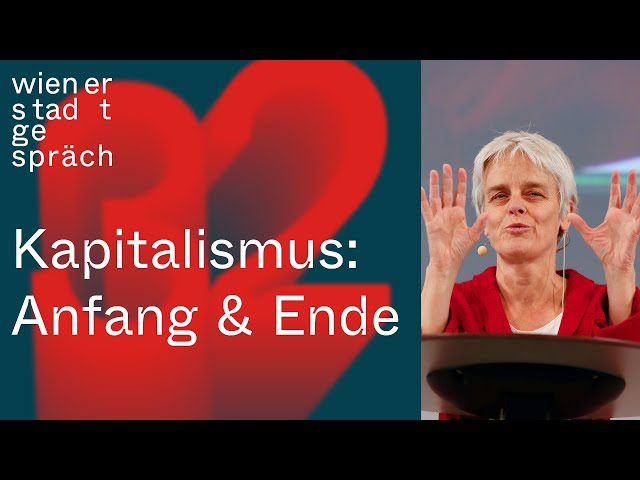 Ulrike Herrmann: Anfang und Ende des Kapitalismus | Wiener Stadtgespräch