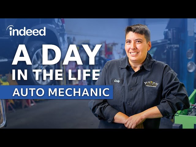 A Day in the Life of an Auto Mechanic | Indeed