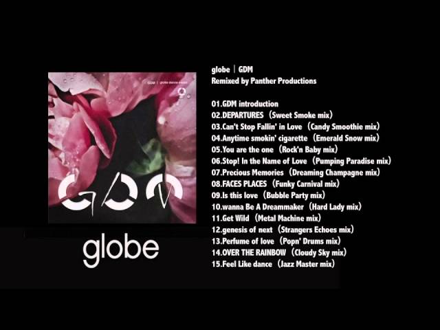 globe / GDM - Remixed by Panther Productions（Sampler）
