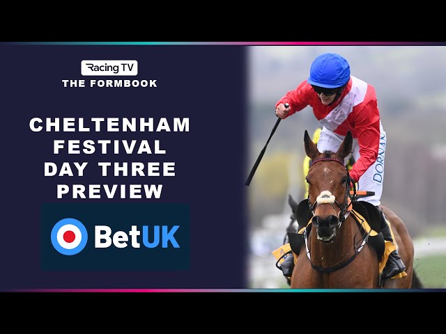 Cheltenham Festival Day Three Preview with 66/1 & 25/1 Tips!  - The Formbook