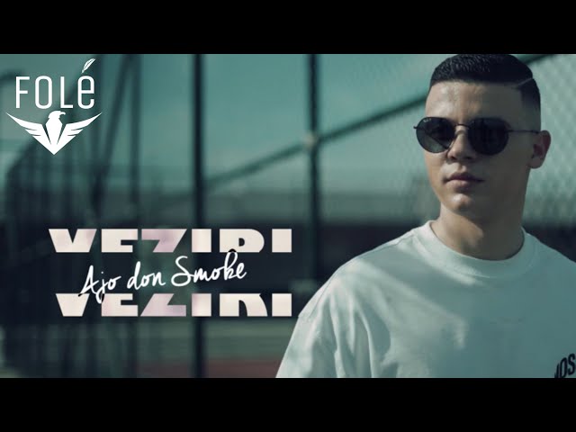 Veziri - Ajo don smoke (Official video 4k)