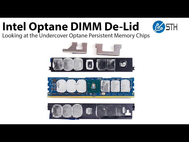 Intel Optane DC Persistent Memory De-Lid and Chip View