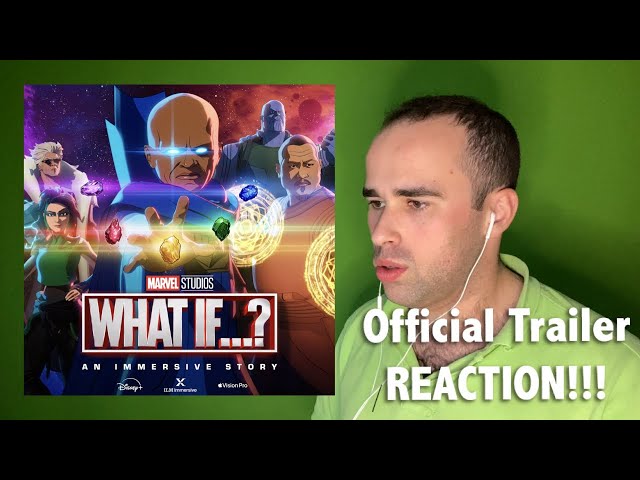Marvel Studios' What If...? - An Immersive Story Official Trailer REACTION!!!