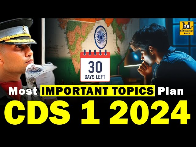 30 Days Plan  of CDS Most Important Topics | CDS 1 2024 Preparation | Shubham Varshney SSB