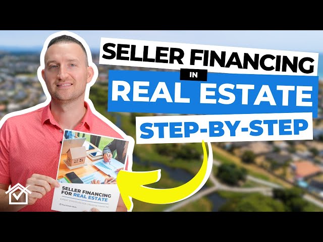 How Seller Financing Works In Real Estate [STEP-BY-STEP]