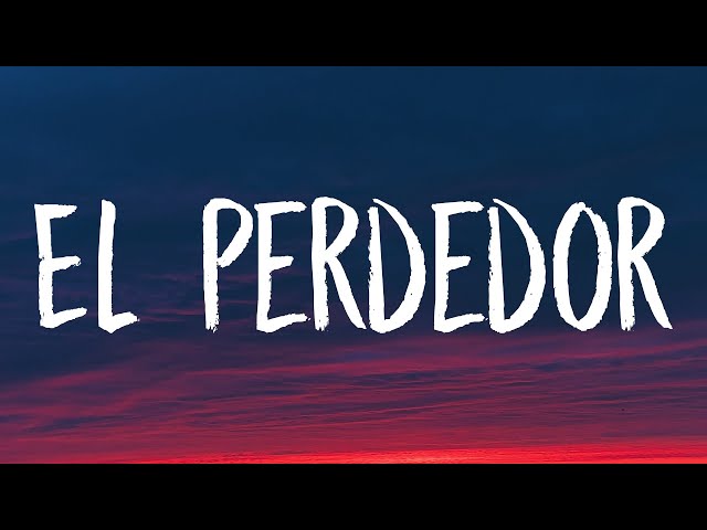 Maluma - El Perdedor (Letra/Lyrics)