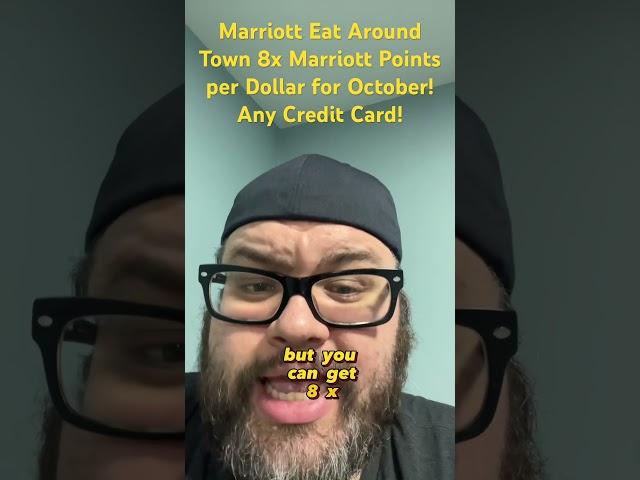 Marriott Eat Around Town October! 8x Points per Dollar!