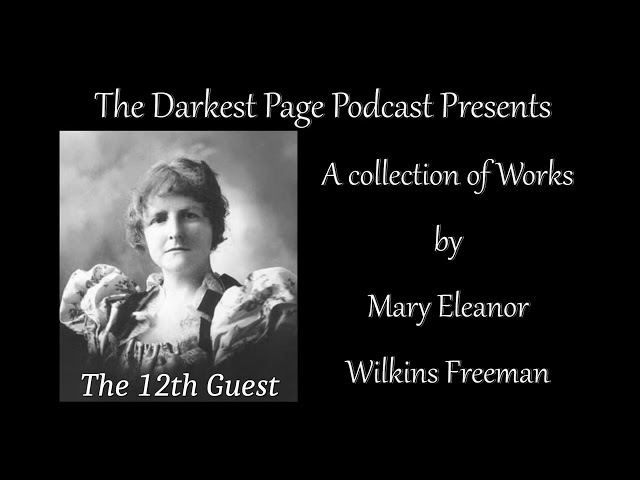 The 12th Guest Part 2 by Mary E W Freeman