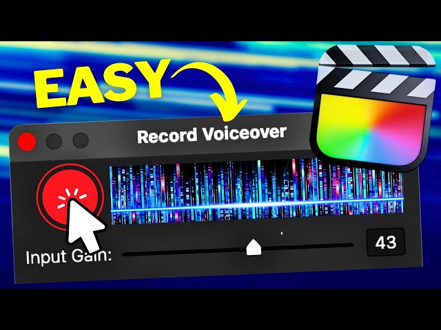 How to Record Your Voice-over In Final Cut Pro