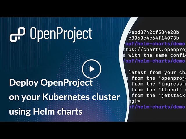 How to deploy OpenProject on your Kubernetes cluster using the Helm charts.