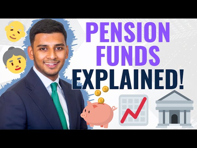 What is a Pension Fund?