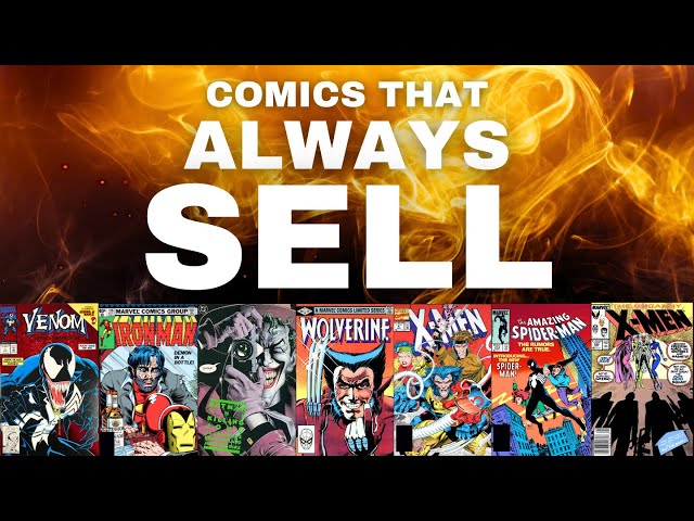 Comics that ALWAYS SELL!