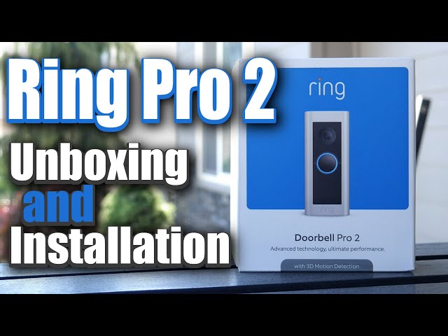 Ring Pro 2 Video Doorbell Unboxing & Installation