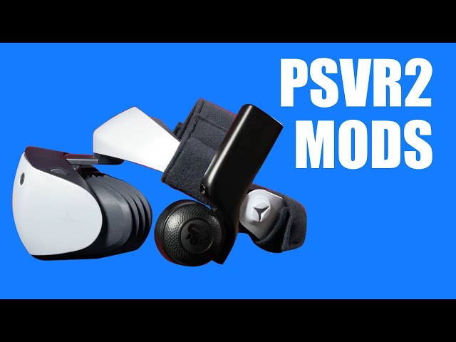 PSVR2 Comfort Mods