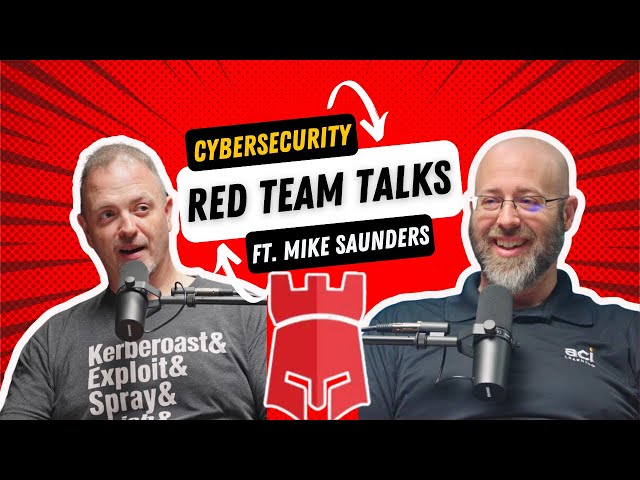 Red Team Talks Featuring Mike Saunders #redteam #informationsecurity #cybersecurity