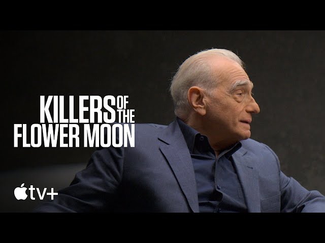 Killers of the Flower Moon — A Shared Vision | Apple TV+