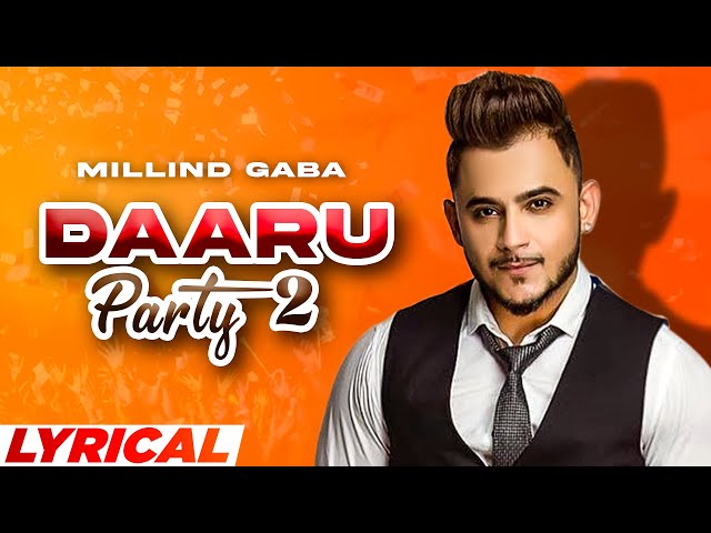 Daaru Party 2 (Lyrical) | Millind Gaba | Latest Punjabi Songs 2022 | Speed Records