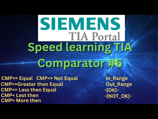 Speed learning TIA portal, Basic instructions. Comparator Operations #6