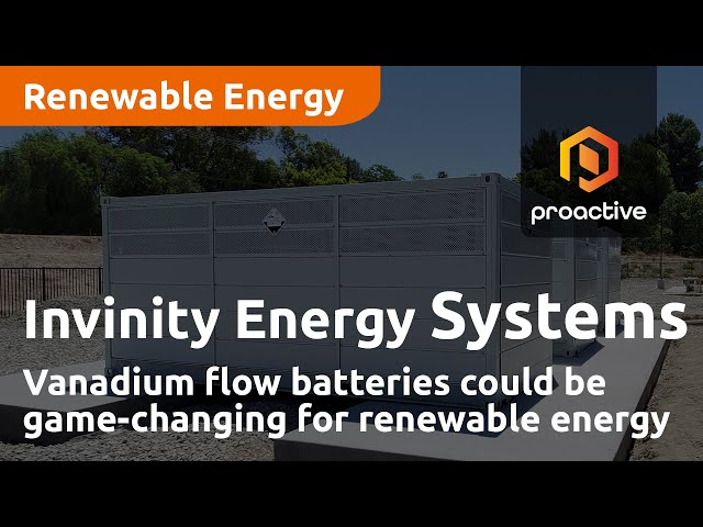 Invinity Energy Systems vanadium flow batteries could be game-changing for renewable energy