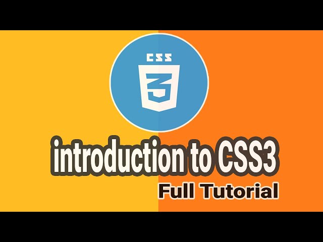 introduction to CSS3 full Tutorial 2021