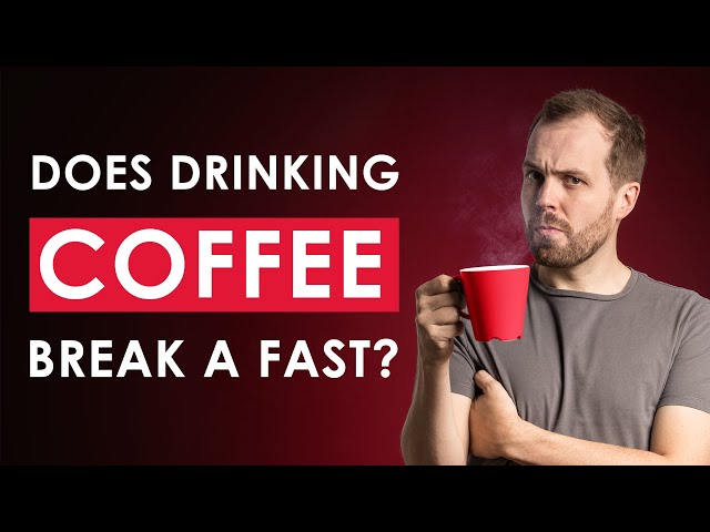 Does Coffee Break A Fast? [Can You Drink Coffee While Intermittent Fasting?]