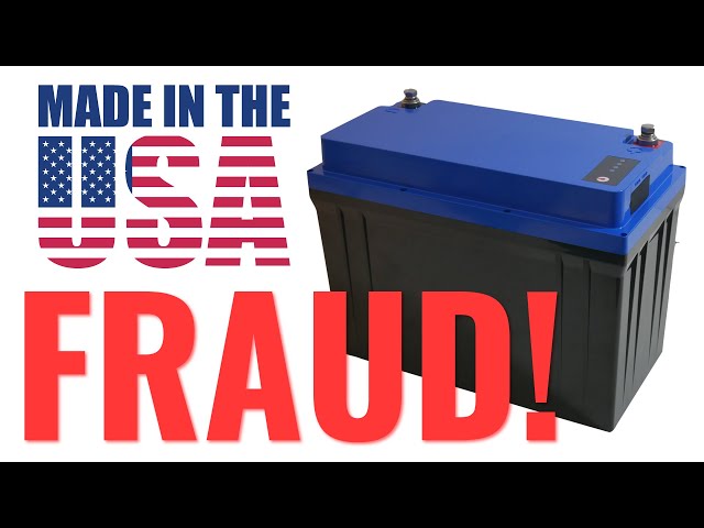 Lithium Deep Cycle Batteries Are NOT "Made in the USA!" - FTC Cracks Down On Made In USA Fraud