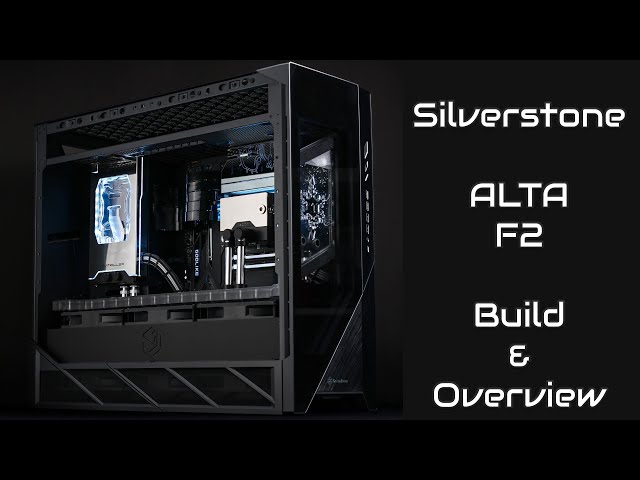 Silverstone ALTA F2 Custom Build and Overview: Ft MSI Godlike X670e, 4090 Strix and 540mm MONSTA rad