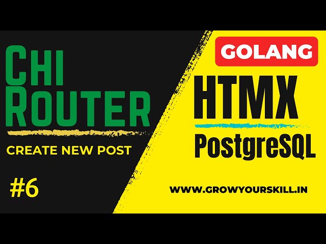 Chi Router And Htmx | Full Stack Golang Project - Day 6 | Grow Your Skill