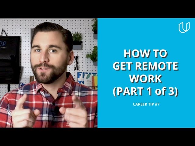 How to Find Remote Work (Part 1 of 3) | Udacity Career Tip #7