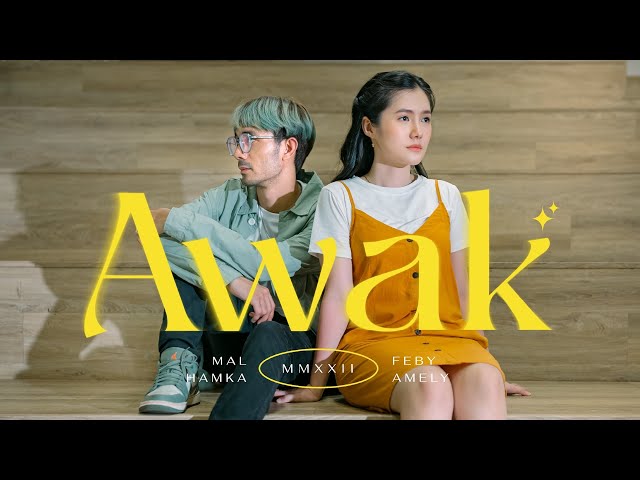 Awak - Mal Hamka & Feby Amely (Official Music Video)
