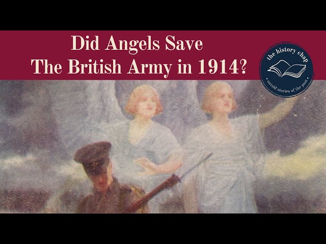 Explaining The Angelic Intervention In The Battle of Mons 1914