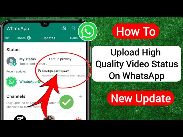 How To Upload High Quality Video Staus On WhatsApp | HD Video Status On WhatsApp