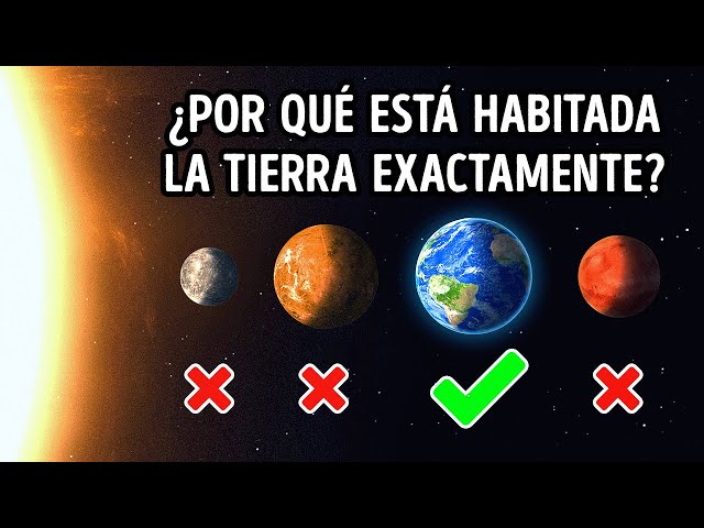 ¿Por qué sólo la Tierra es habitable en el Sistema Solar?