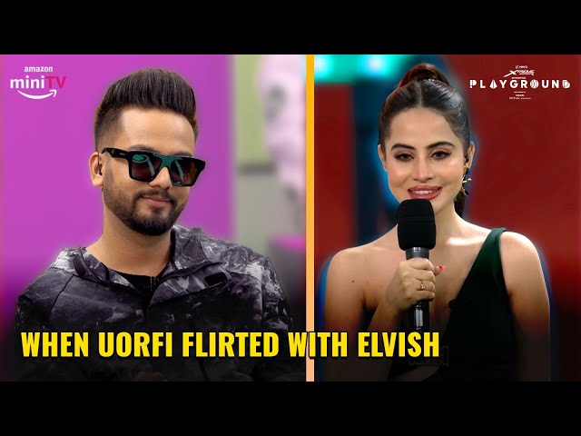 When Uorfi Flirted With Elvish Yadav | Watch Full Ep on Amazon miniTV | Playground 3