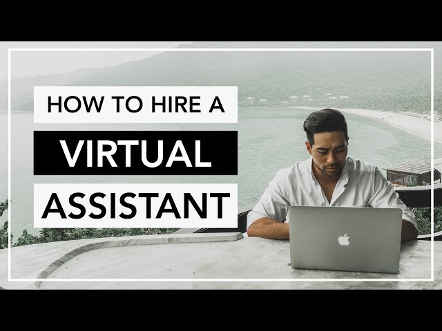 How To HIRE a Virtual Assistant and Outsource Your Business