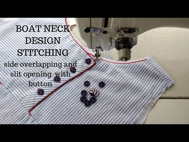 Boat Neck Design Stitching Side Overlapping And Slit Opening  With Button | Sewing Hacks