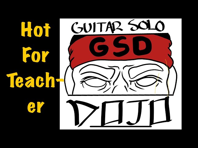 “Hot for Teacher” …brutal shuffle, solo deconstructed