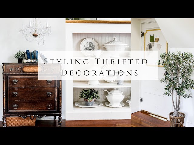 Styling Thrifted Decorations, Pt 11