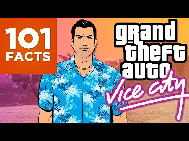 101 Facts About Grand Theft Auto: Vice City