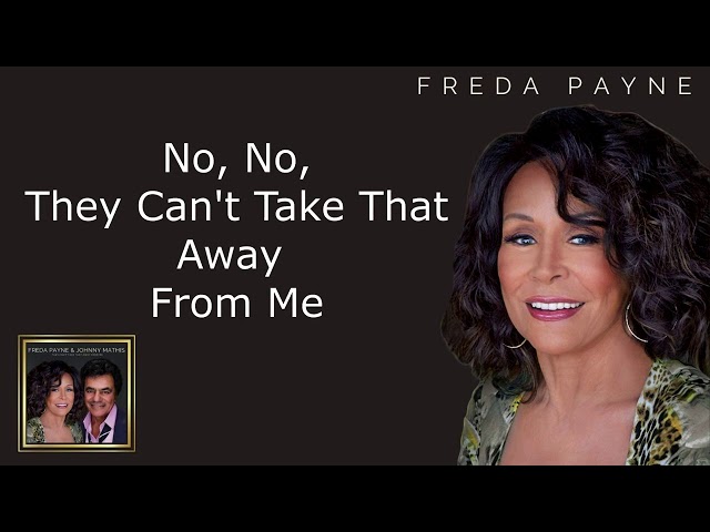 Johnny Mathis & Freda Payne - They Can't Take That Away From Me (Lyric Video)