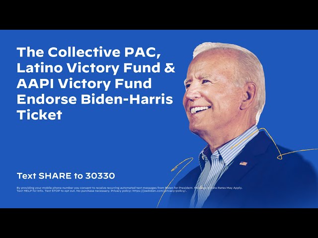The Collective PAC, Latino Victory Fund & AAPI Victory Fund Endorse Biden-Harris Ticket
