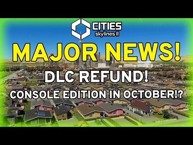 Refunds, Console Release & More In HUGE Cities 2 Update!