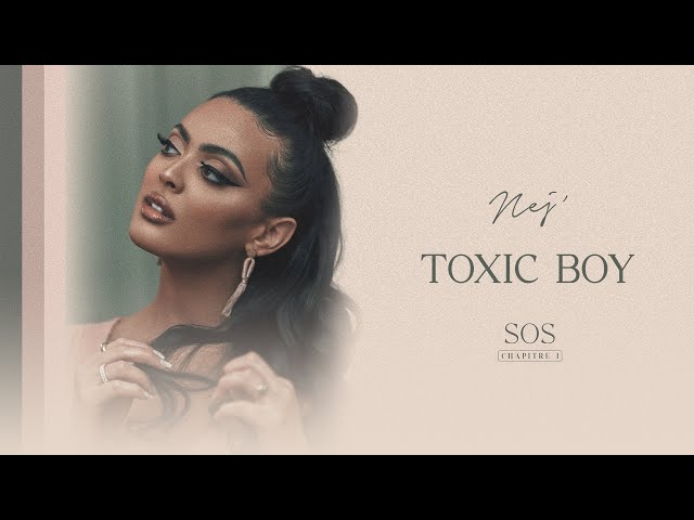 NEJ' - Toxic Boy (Lyrics Video)
