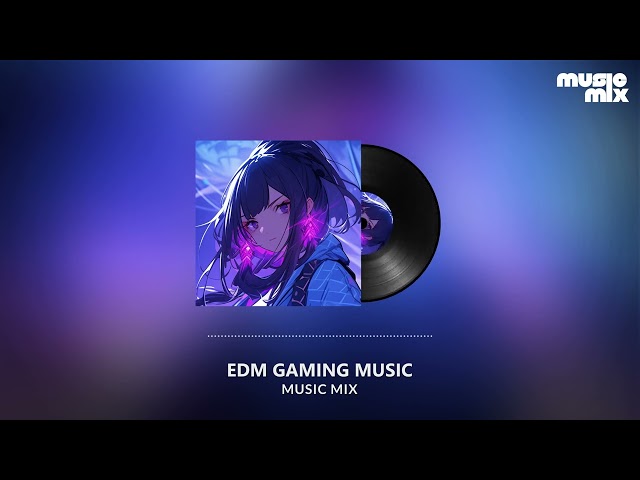 Music Mix 2024 🎧 EDM Remixes Of Popular Songs 🎧 EDM Gaming Music Mix ​#6