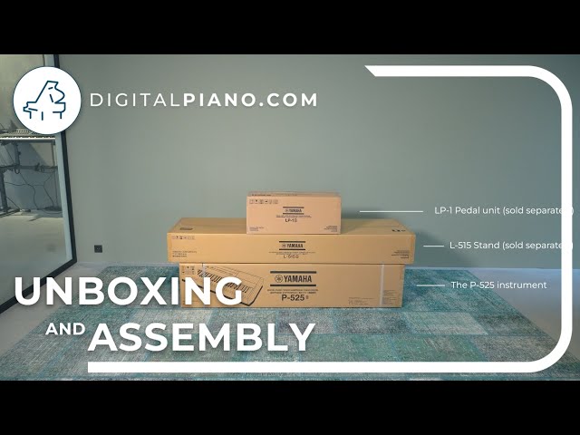 Yamaha P-525 | Unboxing & Assembly | Digitalpiano.com