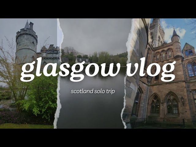 4 days in Glasgow Scotland (Solo Trip) | Kelvingroove Park, St Mungo, Necropolis, and more | VLOG #4