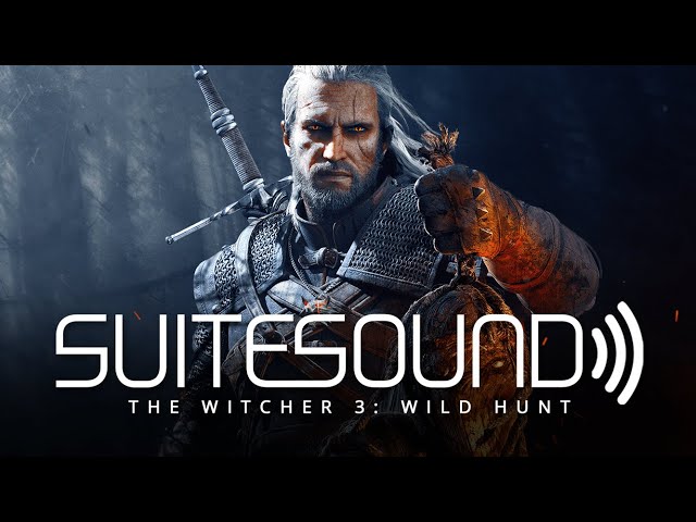 The Witcher 3: Wild Hunt - Ultimate Soundtrack Suite