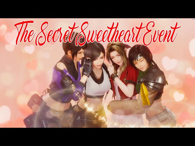 The Secret Sweetheart Event - FFVII EVER CRISIS