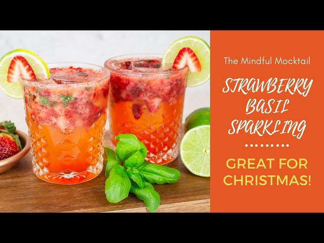 Strawberry Basil Sparkling Mocktail | Mocktail Recipes | Alcohol Free Cocktails